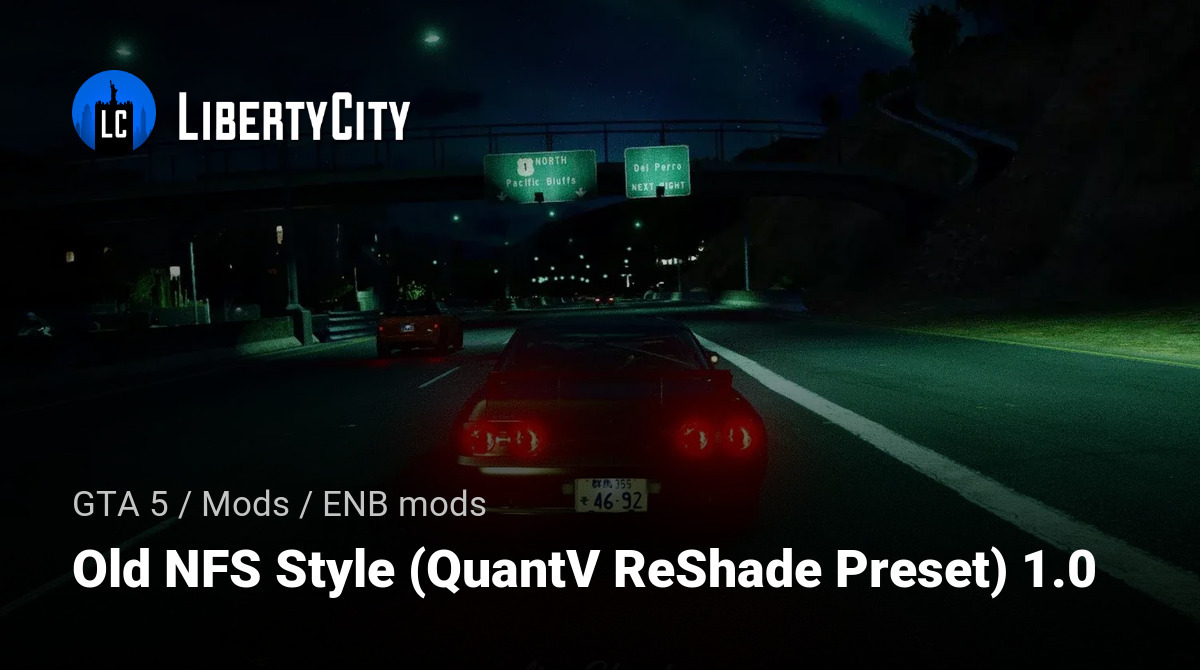 Old NFS Style (QuantV ReShade Preset) 1.0