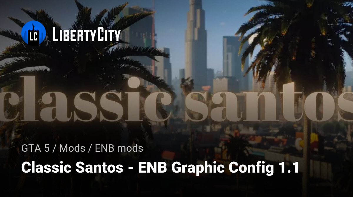 Classic Santos - ENB Graphic Config 1.1